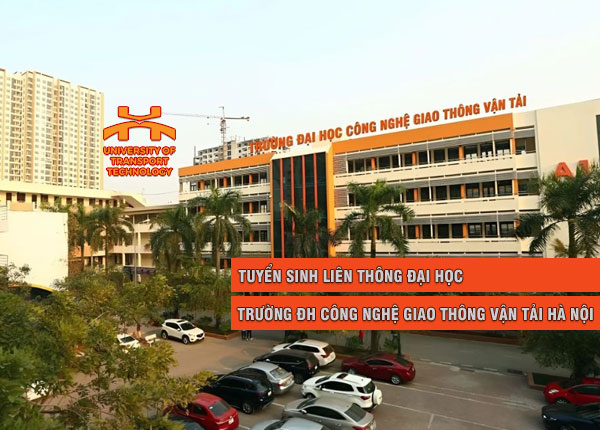 tuyen sinh lien thong truong dai hoc cong nghe giao thong van tai ha noi 2